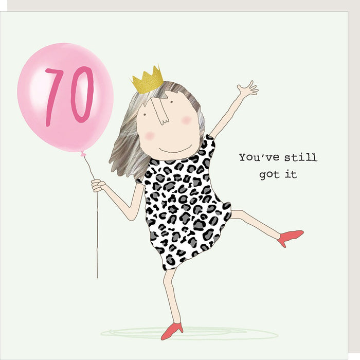 Rosie Girl 70th Still Got It Card