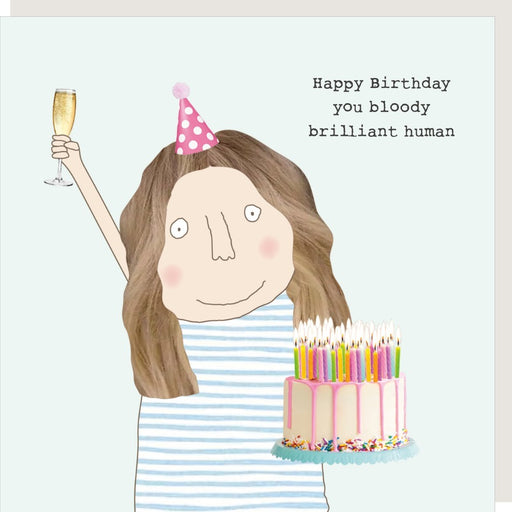 happy birthday brilliant human card rosie made a thing