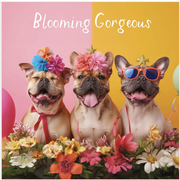 Blooming Gorgeous Dog Card