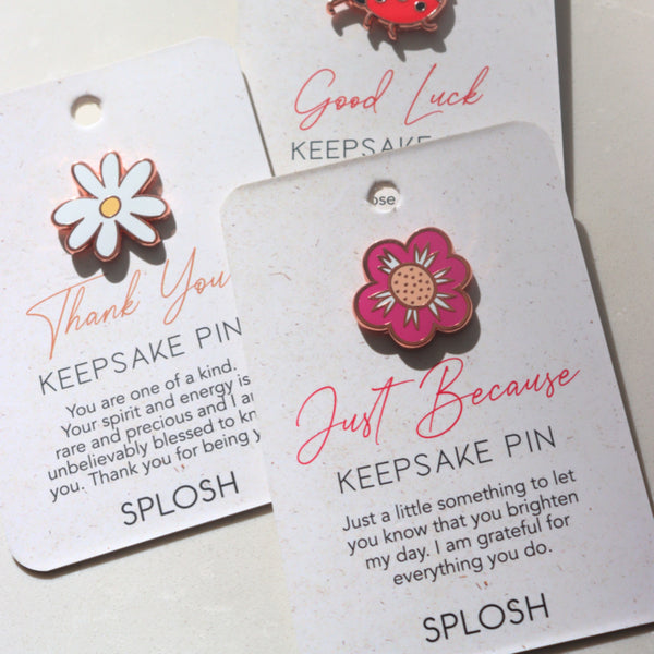 Just because pink flower keepsake pin